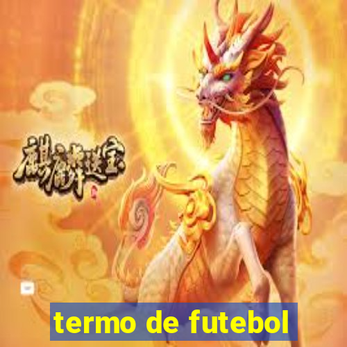 termo de futebol